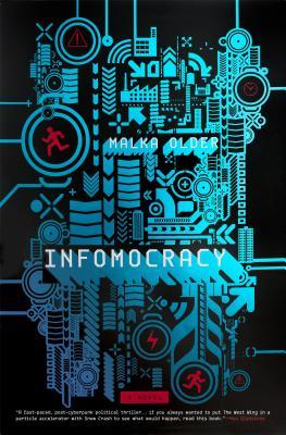 infomocracy-the-centenal-cycle-1-by-malka-ann-older