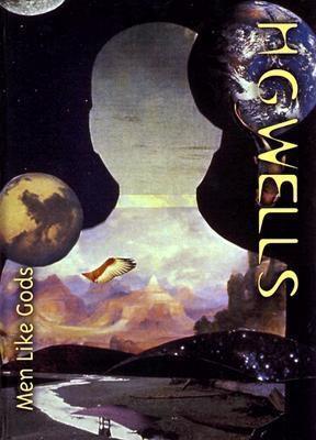 Men Like Gods by HG Wells