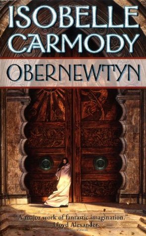 Obernewtyn The Obernewtyn Chronicles #1 by Isobelle Carmody