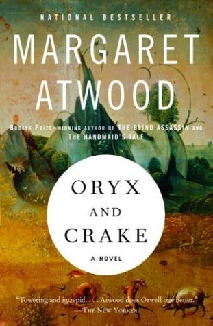 Oryx and Crake MaddAddam #1 by Margaret Atwood