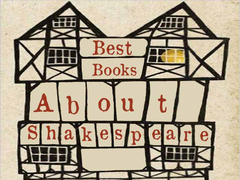 The Best Books About Shakespeare