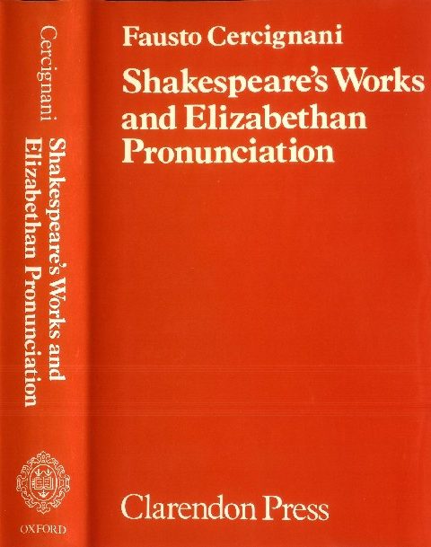 shakespeares-works-elizabethan-pronunciation-by-fausto-cercignani