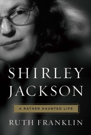 shirley-jackson-a-rather-haunted-life-by-ruth-franklin