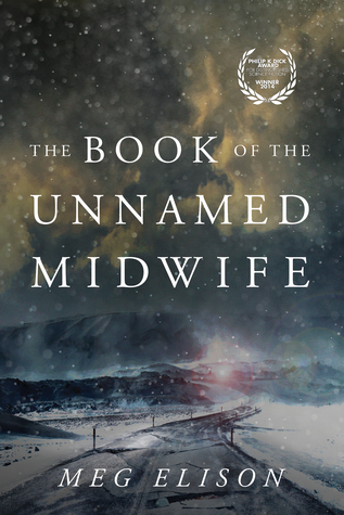the-book-of-the-unnamed-midwife-the-road-to-nowhere-1-by-meg-elison