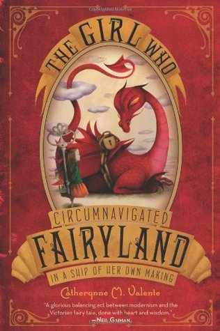 the-girl-who-circumnavigated-fairyland-in-a-ship-of-her-own-making-fairyland-1-by-catherynne-m-valente