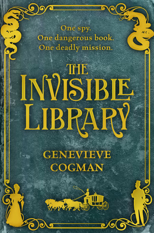 the-invisible-library-the-invisible-library-1-by-genevieve-cogman