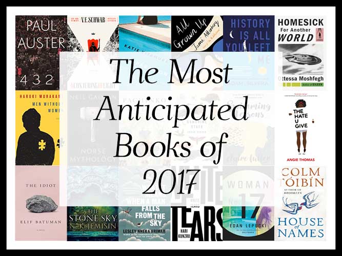 The Most Anticipated Books of 2017