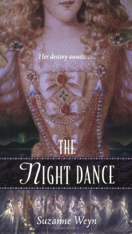 the-night-dance-a-retelling-of-the-twelve-dancing-princesses-once-upon-a-time-8-by-suzanne-weyn