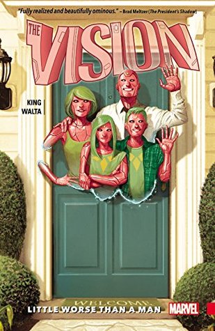 the-vision-volume-1-little-worse-than-a-man-the-vision-1-by-tom-king