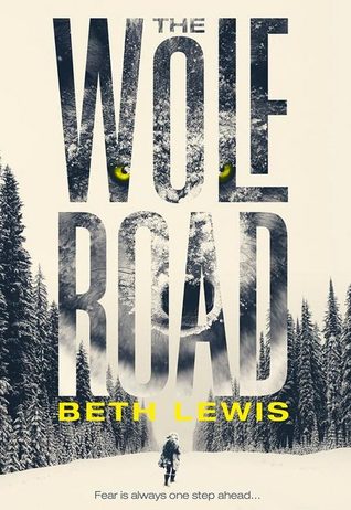 the-wolf-road-by-beth-lewis