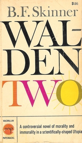 Walden Two by BF Skinner