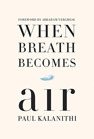 when-breath-becomes-air-by-paul-kalanithi