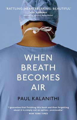 when-breath-becomes-air-by-paul-kalanithi