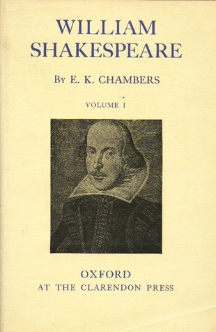 william-shakespeare-a-study-of-facts-and-problems-by-e-k-chambers
