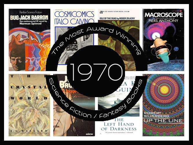 The Most Award Winning Science Fiction & Fantasy Books Of 1970