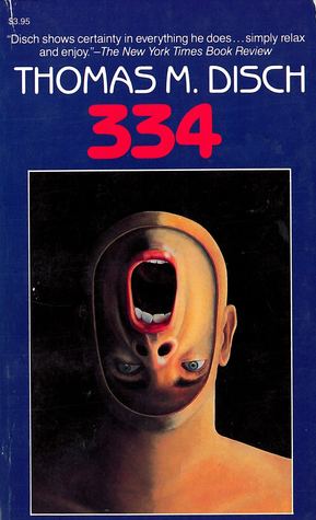 334 by Thomas M. Disch