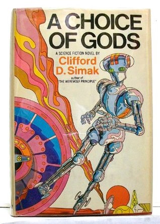 A Choice of Gods by Clifford D. Simak