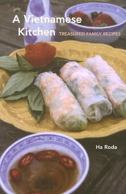 a-vietnamese-kitchen-treasured-family-recipes-by-ha-roda