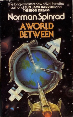 A World Between by Norman Spinrad