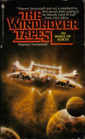 An Image of Voices (The Windhover Tapes #1) by Warren Norwood