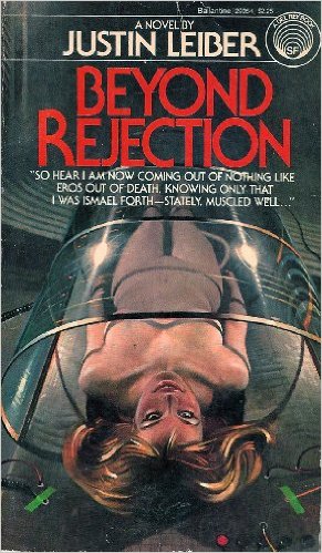 Beyond Rejection by Justin Leiber