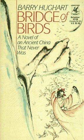 Bridge of Birds (The Chronicles of Master Li and Number Ten Ox #1) by Barry Hughart