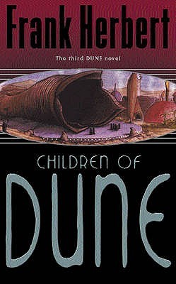 Children of Dune (Dune #3) by Frank Herbert