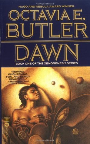 Dawn (Xenogenesis #1) by Octavia E. Butler