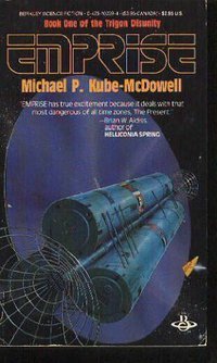 Emprise (The Trigon Disunity #1) by Michael P. Kube-McDowell