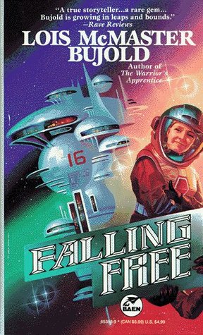 Falling Free (Vorkosigan Saga (Publication) #4) by Lois McMaster Bujold