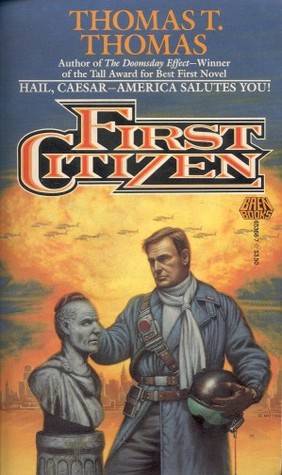 First Citizen by Thomas T. Thomas