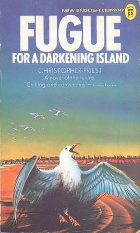 Fugue For A Darkening Island by Christopher Priest