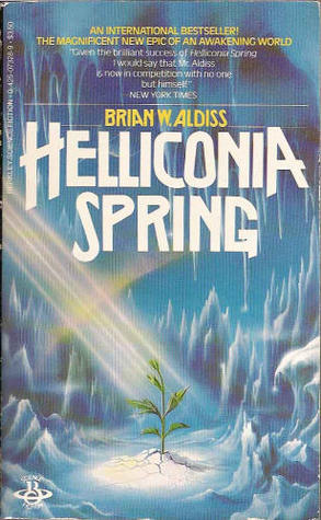 Helliconia Spring (Helliconia #1) by Brian W. Aldiss