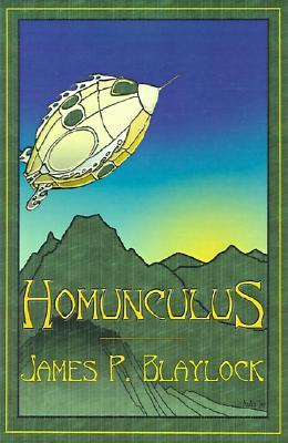 Homunculus (Narbondo #2) by James P. Blaylock