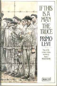 If This Is a Man (Auschwitz Trilogy #1) by Primo Levi