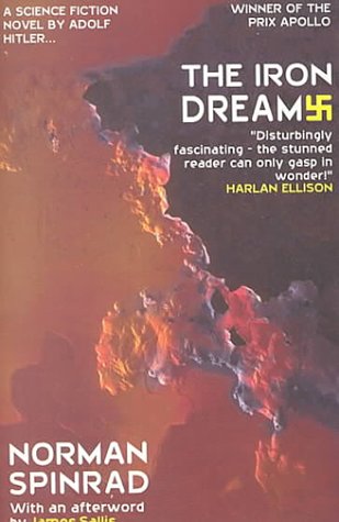 Iron Dream by Norman Spinrad,