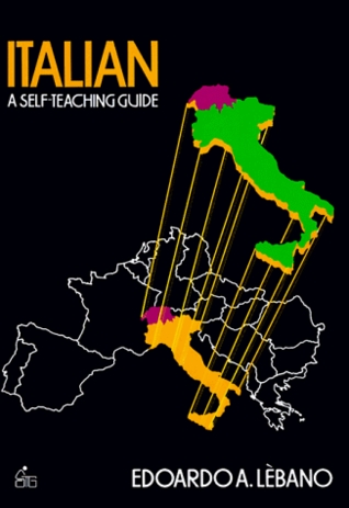 Italian- A Self-Teaching Guide by Edoardo A. Lebano