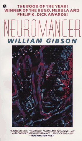 Neuromancer (Sprawl #1) by William Gibson