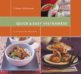 quick-easy-vietnamese-75-everyday-recipes-by-nancie-mcdermott