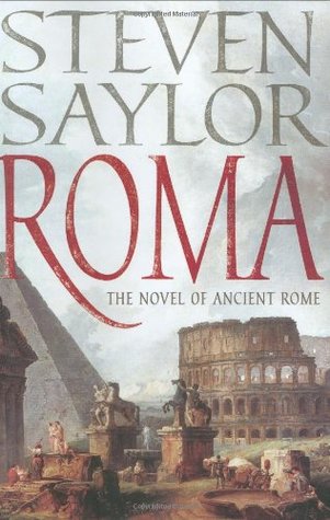 Roma (Rome #1) by Steven Saylor