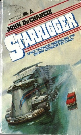 Starrigger (Skyway #1) by John DeChancie