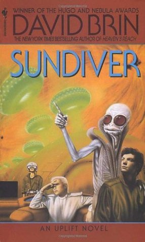 Sundiver (The Uplift Saga #1) by David Brin