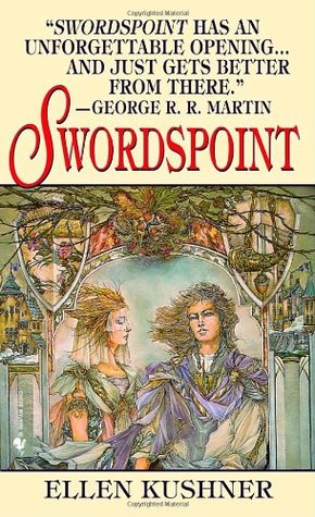 Swordspoint (The World of Riverside #1) by Ellen Kushner