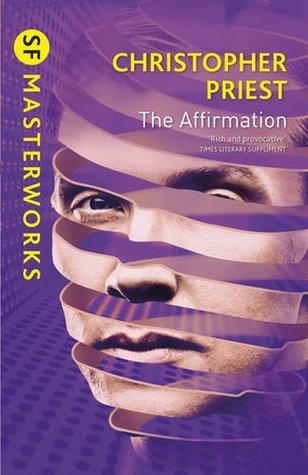 The Affirmation (The Dream Archipelago #1) by Christopher Priest