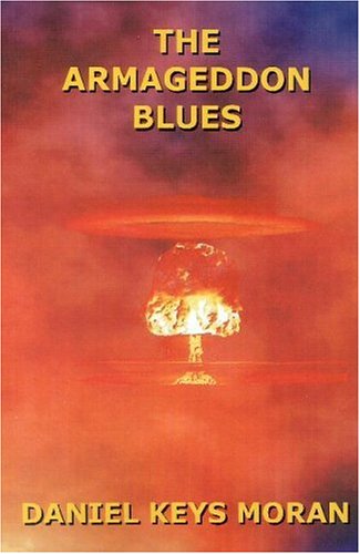The Armageddon Blues by Daniel Keys Moran