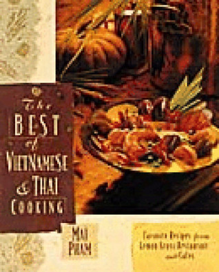 the-best-of-vietnamese-thai-cooking-favorite-recipes-from-lemon-grass-restaurant-and-cafes-by-mai-pham-pham-mai