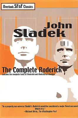 the-complete-roderick-roderick-1-2-by-john-sladek