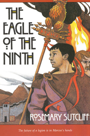 The Eagle of the Ninth (The Dolphin Ring Cycle #1) by Rosemary Sutcliff