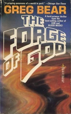 The Forge of God (Forge of God #1) by Greg Bear