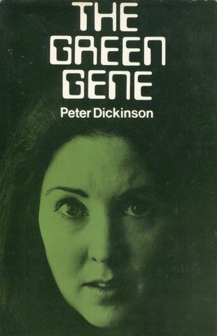 The Green Gene by Peter Dickinson
